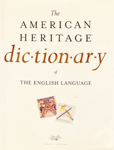 The American Heritage Dictionary  