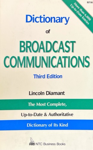 Dictionary of Broadcast Communication 
