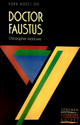 Doctor Faustus  By: Christopher Marlowe  