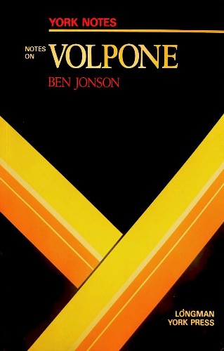 Volpone  By: Ben Jonson 
