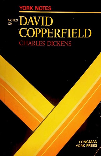 David Copperfield  By: Charles Dickens 