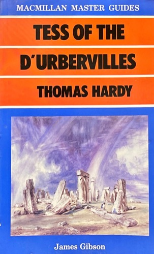 Tess of the D’Urbervilles  By: Thomas Hardy