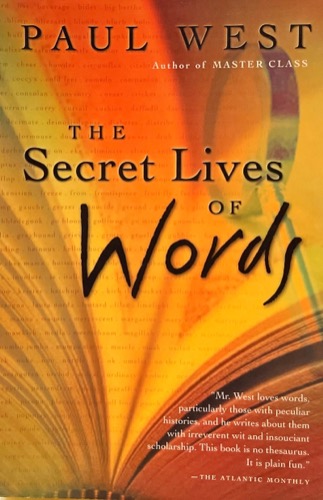 The Secret Lives of Words 